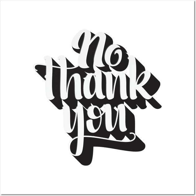 No thank You Wall Art by Eoli Studio